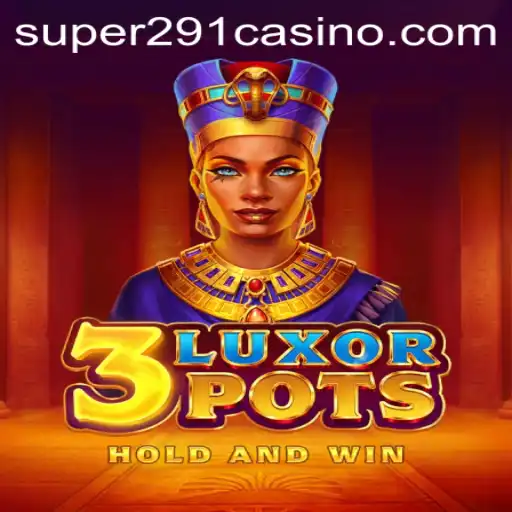 Experience the Thrill of 3LuxorPots: A New Era in Gaming