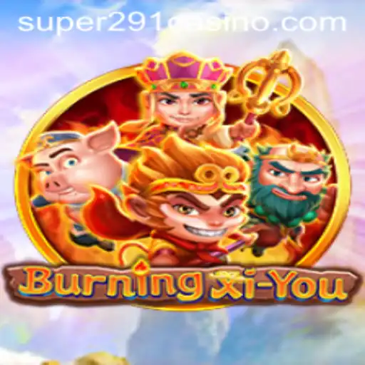 Exploring the Mystical Realms of 'BurningXiYou': A Journey Through Adventure and Strategy