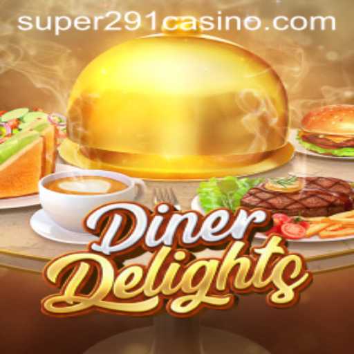 DinerDelights: A Thrilling Culinary Adventure at SUPER291.COM