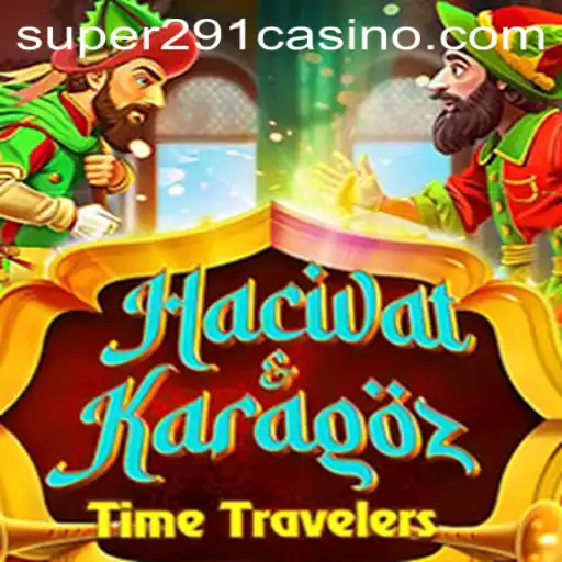 Exploring the World of HacivatandKaragoz: A Classic Game Experience