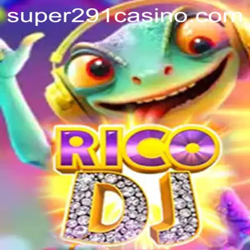 Exploring the Thrilling Adventure of RicoDJ and Discovering the Wonders of SUPER291.COM