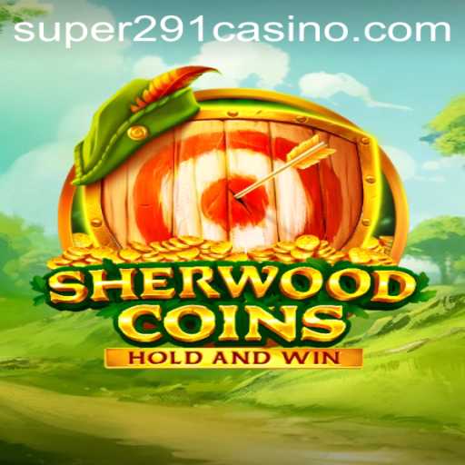 Unlock the World of SherwoodCoins with SUPER291.COM