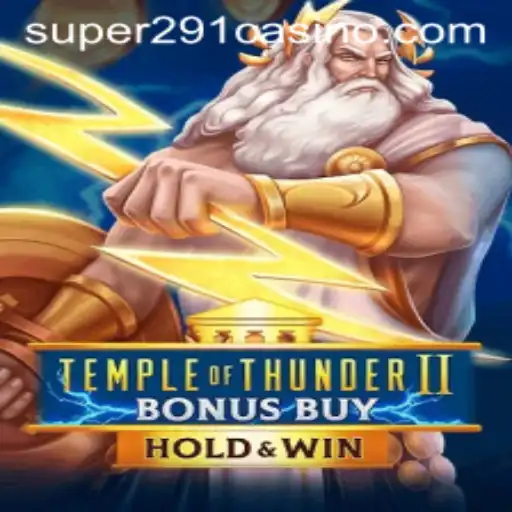 Exploring TempleofThunderIIBonusBuy and the Storm of Excitement It Brings