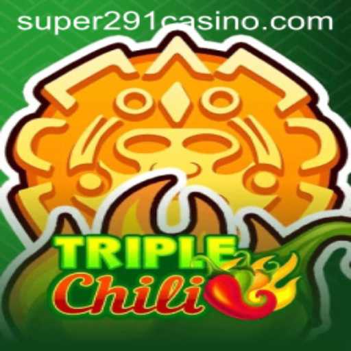 Exploring TripleChili: A New Gaming Sensation with SUPER291.COM