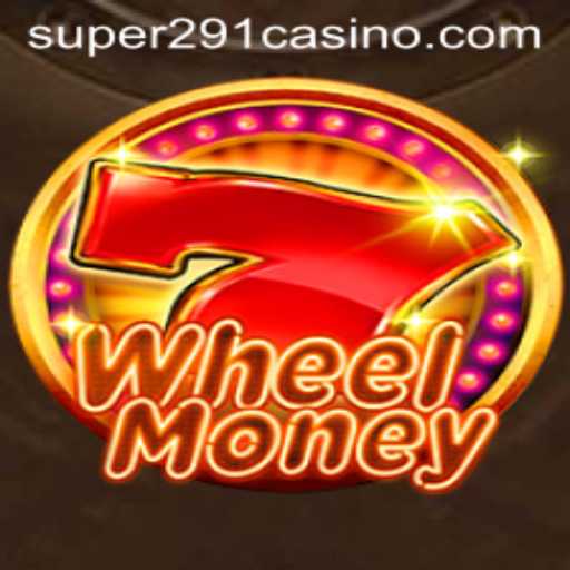 Discover the Thrills and Strategies of WheelMoney at SUPER291.COM